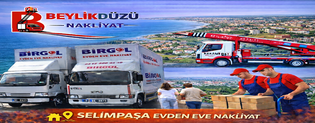 Selimpaşa Evden Eve Nakliyat