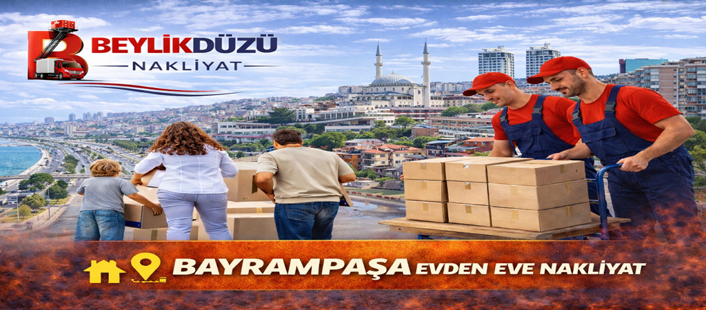 Bayrampaşa Evden Eve Nakliyat