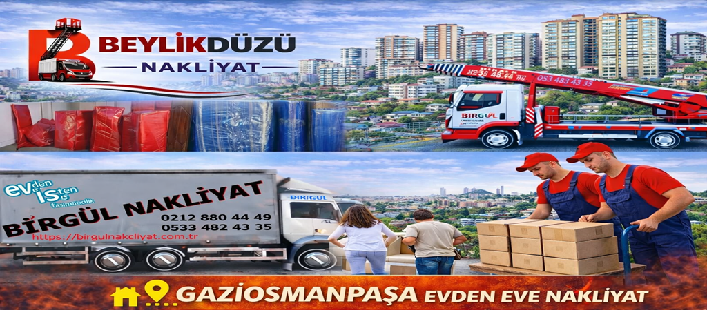 Gaziosmanpaşa Evden Eve Nakliyat