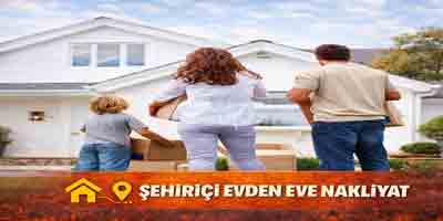 Şehiriçi Evden Eve Nakliyat